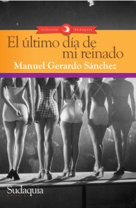 El ultimo dia de mi reinado